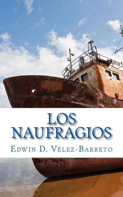 Los Naufragios: Poesia (Spanish Edition)