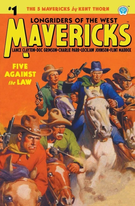 Mavericks #1: Five Against The Law (1)