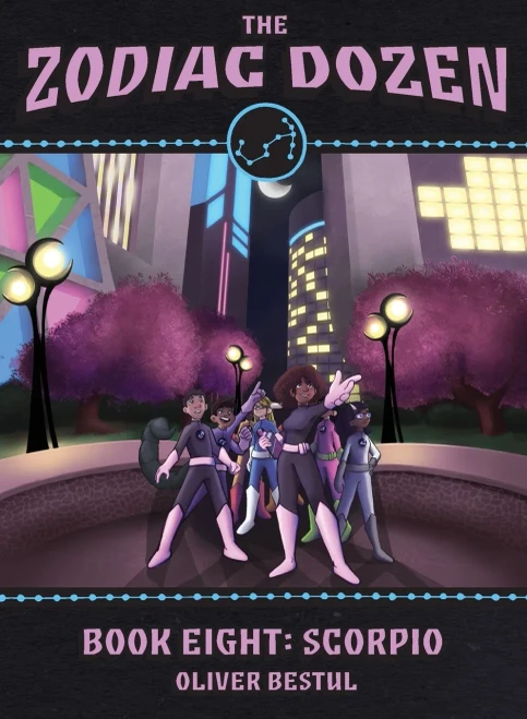 Scorpio: Book Eight In The Zodiac Dozen Series