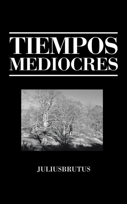 Tiempos Mediocres (Spanish Edition)