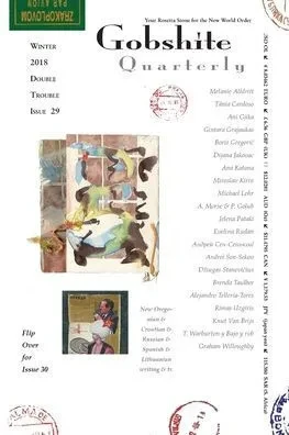 Gobshite Quarterly #29/30: Your Rosetta Stone For The New World Order (Winter/Spring 2018, #29/30)