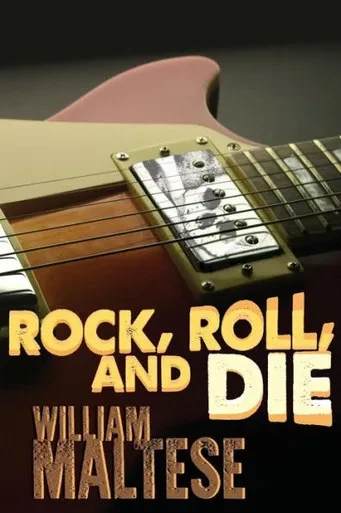 Rock, Roll, And Die