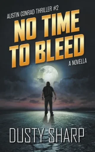 No Time To Bleed (Austin Conrad)