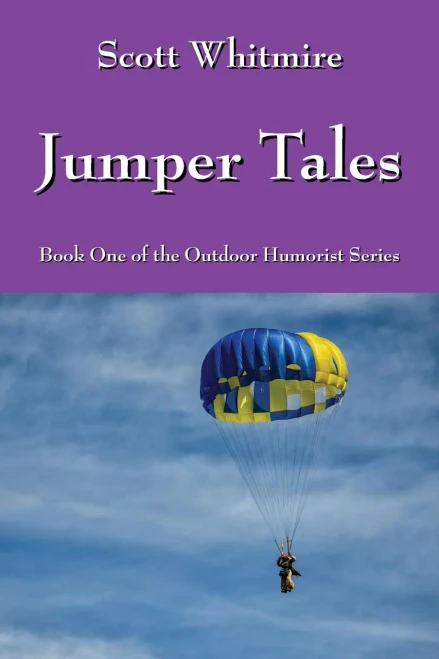 Jumper Tales: Book One Of The Outdoor Humorist Series
