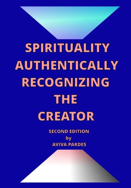 Spirituality Authentically Recognizing The Creator