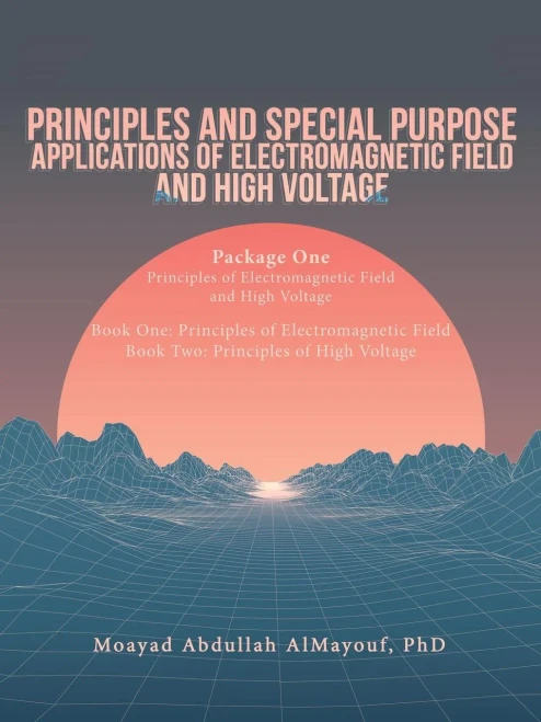 Principles And Special Purpose Applications Of Electromagnetic Field And High Voltage