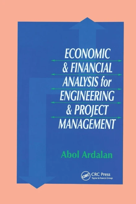 Economic and Financial Analysis for Engineering and Project Management