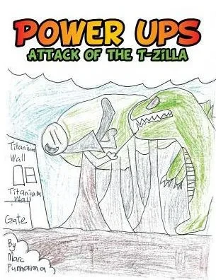 Power Ups: Attack Of The T-Zilla