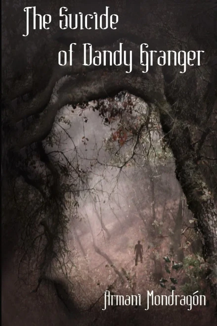 The Suicide Of Dandy Granger