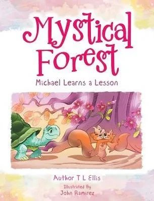 Mystical Forest: Michael Learns A Lesson