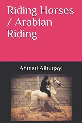 Riding Horses / Arabian Riding (first)