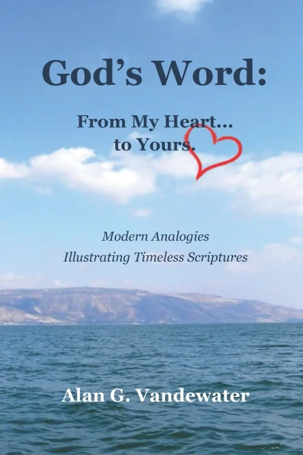 God's Word: From My Heart...to Yours.