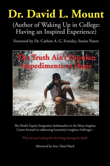 The Truth AinT Popular: Impediments To Hope