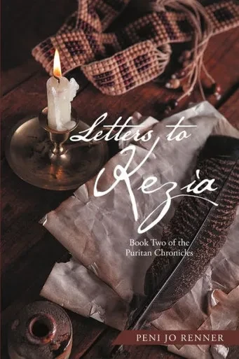 Letters To Kezia: Book Two Of The Puritan Chronicles