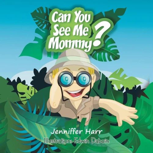 Can You See Me Mommy?