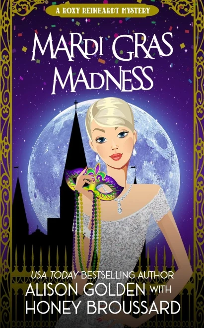 Mardi Gras Madness (A Roxy Reinhardt Cozy Mystery)