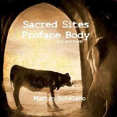 Sacred Sites, Profane Body (2Nd Edition)