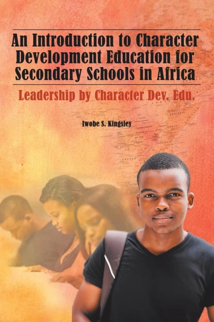 An Introduction To Character Development Education For Secondary Schools In Africa