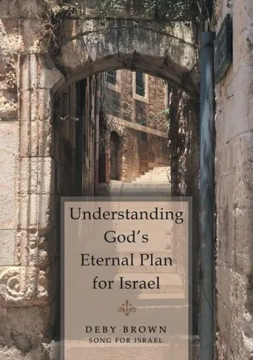 Understanding God's Eternal Plan For Israel