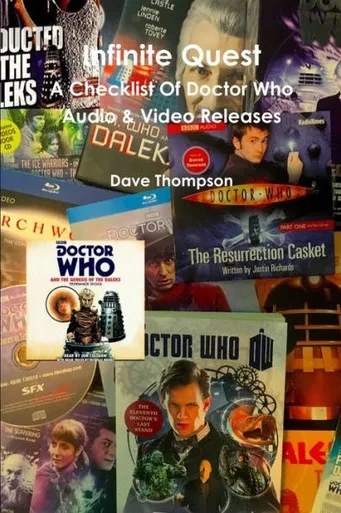 Infinite Quest - A Checklist Of Doctor Who Audio & Video Releases