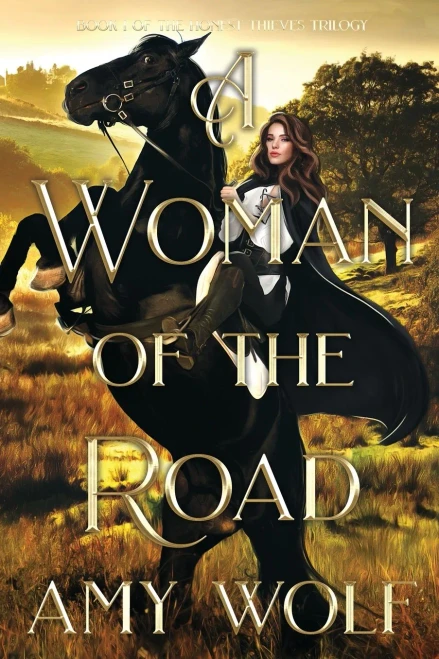 A Woman of the Road (Honest Thieves Trilogy)