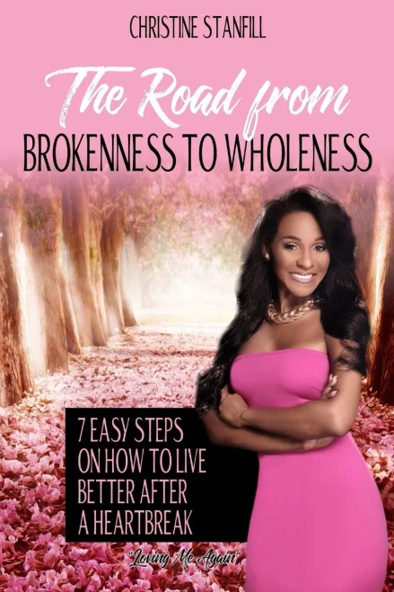 The Road From Brokenness To Wholeness