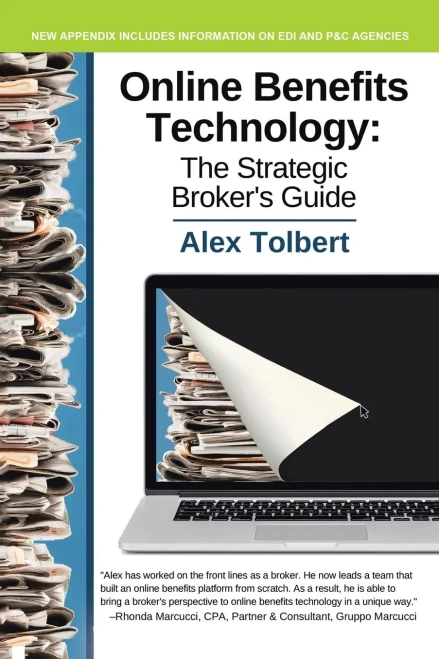 Online Benefits Technology: The Strategic Broker's Guide