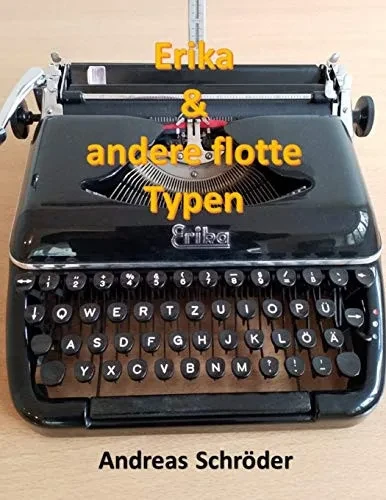 Erika & andere flotte Typen (German Edition)