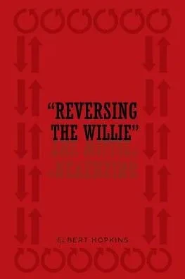 Reversing The Willie