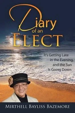Diary Of An Elect