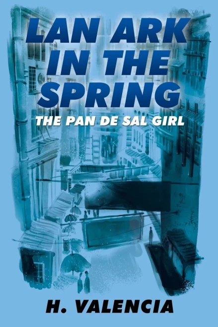 Lan Ark In The Spring: The Pan De Sal Girl