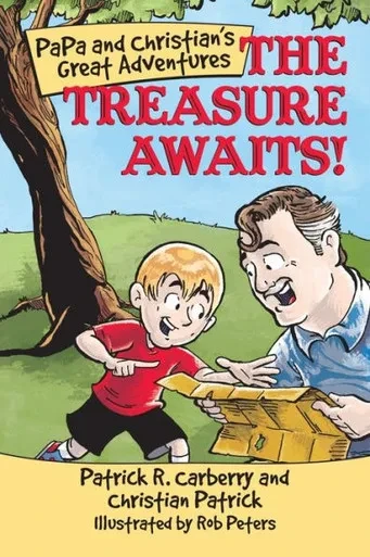 Papa And Christian's Great Adventures: The Treasure Awaits!