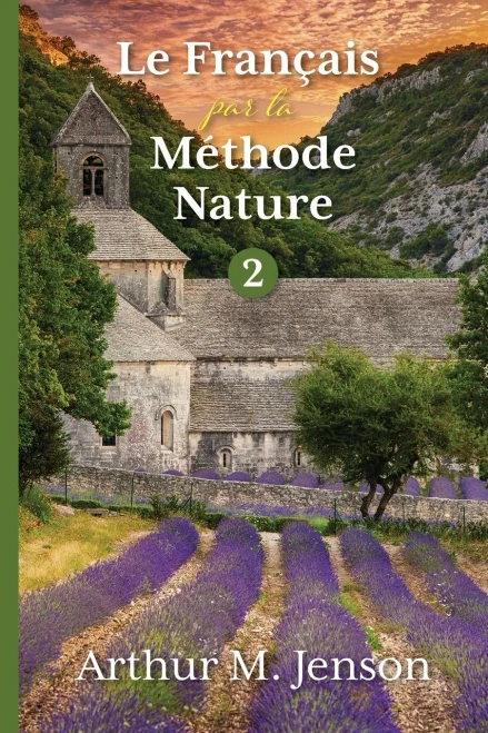 Le Francais par la Methode Nature, 2 (French Edition)