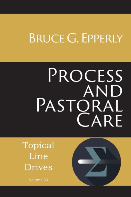 Process and Pastoral Care (Topical Line Drives)