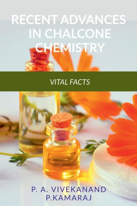 Recent Advances In Chalcone Chemistry