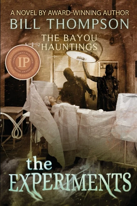 The Experiments (The Bayou Hauntings)