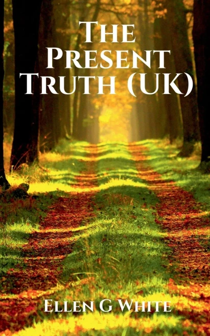 The Present Truth (Uk)