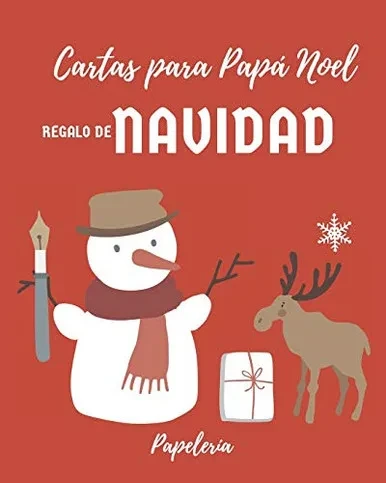 Cartas para Papa Noel. Regalo de Navidad. Papelería.: 20 papeles de carta para que los ninos escriban a Papa Noel sobre lo bien que se han portado. O ... Ilustraciones bonitas. (Spanish Edition)