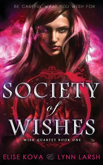 Society Of Wishes (Wish Quartet)