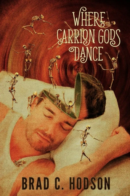 Where Carrion Gods Dance