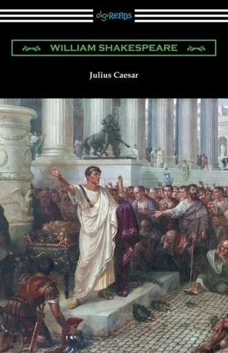 Julius Caesar (Annotated By Henry N. Hudson With An Introduction By Charles Harold Herford)