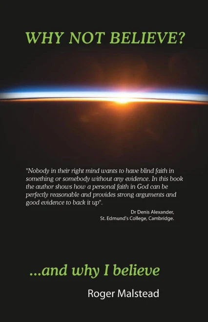 Why Not Believe? And Why I Believe...