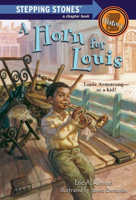 A Horn for Louis: Louis Armstrong--as a kid! (A Stepping Stone Book(TM))