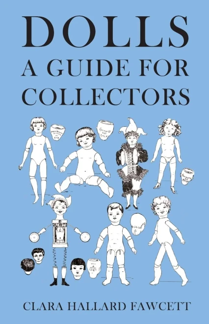 Dolls - A Guide For Collectors