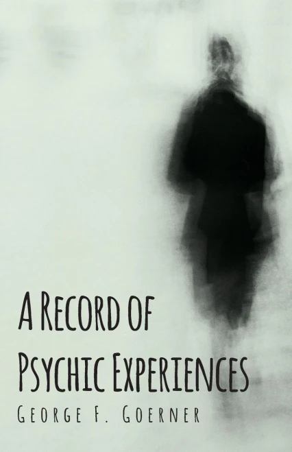 A Record Of Psychic Experiences