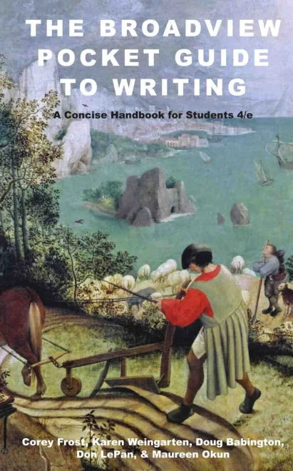 The Broadview Pocket Guide To Writing: A Concise Handbook For Students - Fourth Edition