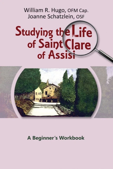 Studying The Life Of Saint Clare Of Assisi