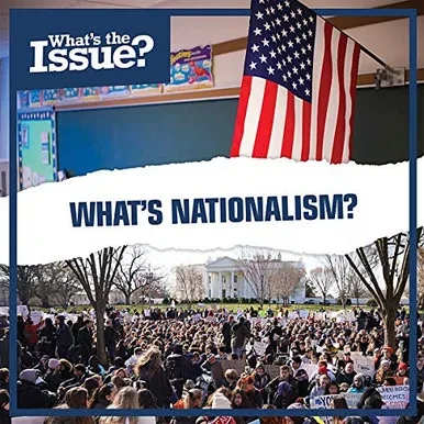 What's Nationalism? (What's The Issue?)