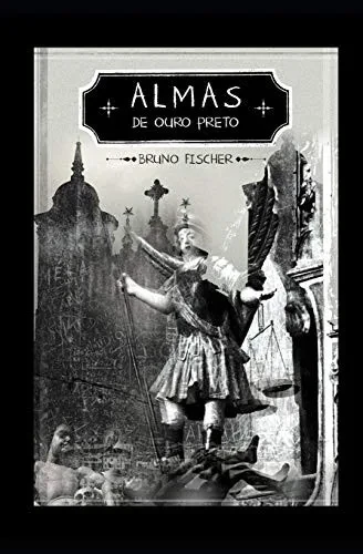 Almas de Ouro Preto (Portuguese Edition)