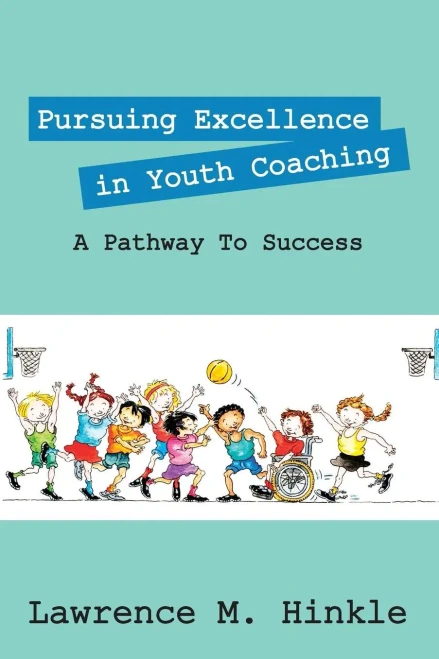 Pursuing Excellence In Youth Coaching: A Pathway To Success